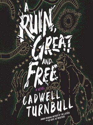 cover image of A Ruin, Great and Free